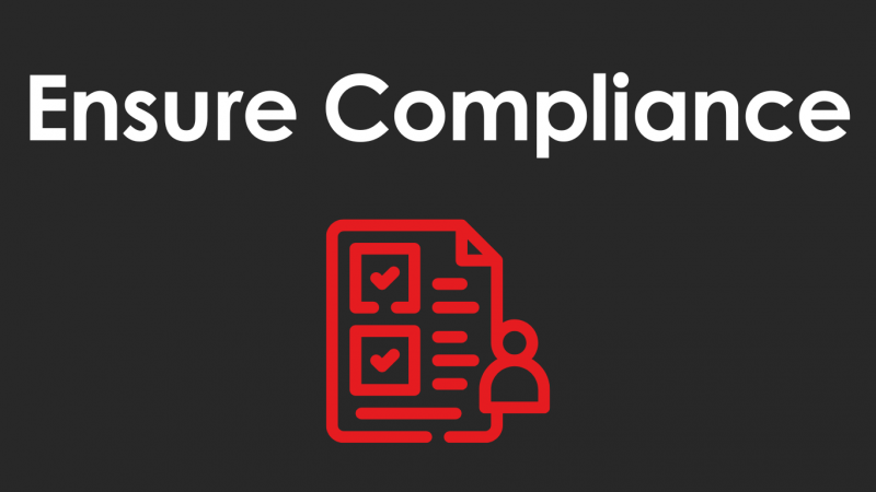 Ensure Compliance